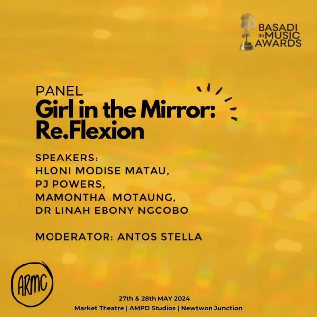 Let’s celebrate the power of women in music together!  We are honoured to bring another exciting session to you, made possible by @BasadiInMusicAwards. In our dedication to empowering female voices in the music industry we have partnered with Basadi In Music Awards for an exciting panel called “Girl in the Mirror –  Re.flexion”, where we take you on a transformative journey of valuable insights, introspection and empowerment within the vibrant African music industry.  With the power house speakers and thought leaders on this panel, you are without a doubt not going  to be the same when you leave this session.  You can look forward to the following music industry pioneers  on the panel of speakers  🔹 @HloniModise (CEO and Founder of @basadiinmusicawards_sa)  🔹@PJPowers (Artist)  🔹@mamngcobo (Pastor at God’s Pearl Ministries)  🔹@MamonthaMotaung (Business Manager @lesedifm and @motswedingfm)  The panel will be moderated by  🔹@AntosStella (CEO @musicarena_ )  The Basadi in Music Awards and #ARMC have collaborated on many initiatives including #ARMC23. It is a distinguished event that pays tribute to and celebrates women in the music industry across a range of roles. From vocalists, composers, fashion designers, or producers, this annual event acknowledges the outstanding skills and impact of women within the South African music industry. Basadi In Music Awards nominations are now open!  Save the dates 27 & 28 May and be part of the #ARMC24 movement.  Tickets and full program are now live on our website! Click the link in our bio to get your tickets today 🎟️ #ARMC24 #ARMC #AfricaRisingMusicConference #BuildingBridges #girlinthemirror #musicindustry #musicbusiness